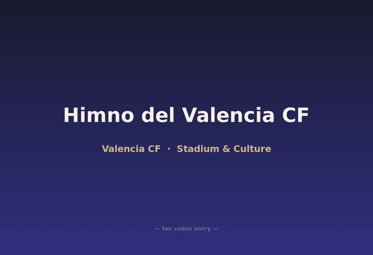 Himno del Valencia CF